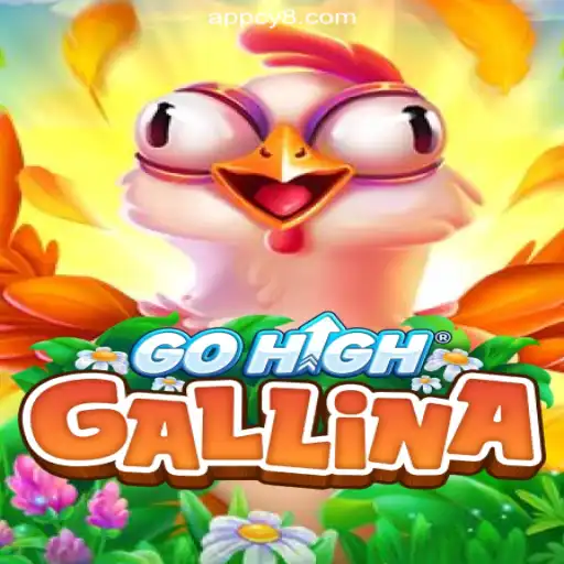 GoHighGallina: Exploring the Thrilling World of this Popular Game