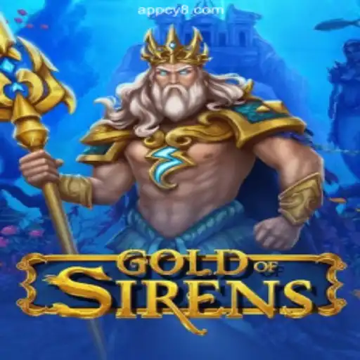 Dive into the World of GoldofSirens: An In-Depth Look at the Game